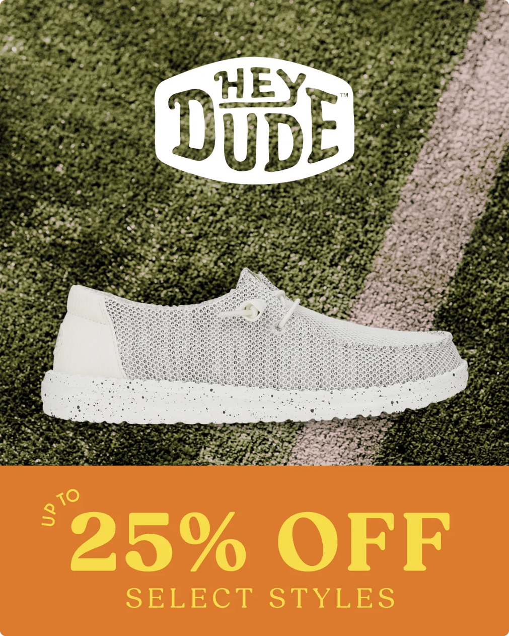 Click to shop up to 25% off select HEYDUDE styles.